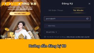 Hướng dẫn đăng ký K8